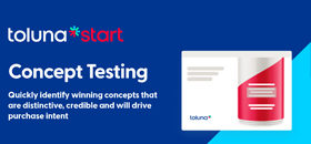Toluna Start - Concept Testing Sell Sheet