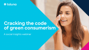 Toluna webinar: Cracking the code of green consumerism